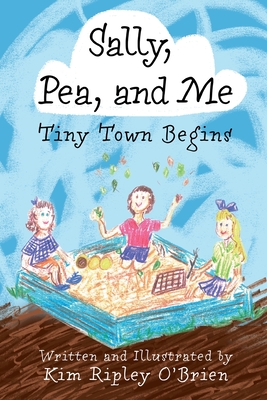 Tiny Town Begins - Kim Ripley O'brien