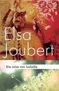 Poza produsului Reise van Isobelle - Elsa Joubert