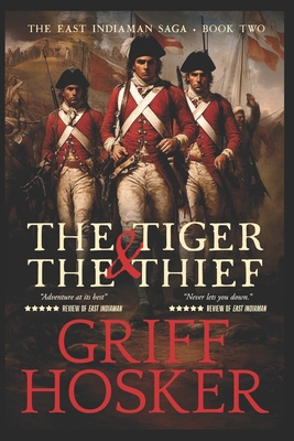 The Tiger and the Thief - Griff Hosker