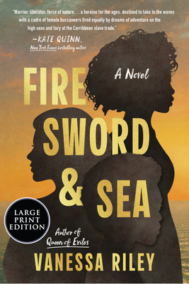 Fire Sword and Sea - Vanessa Riley