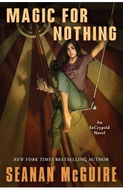 Magic for Nothing - Seanan Mcguire