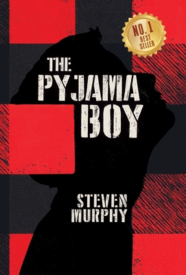 The Pyjama Boy - Steven Murphy