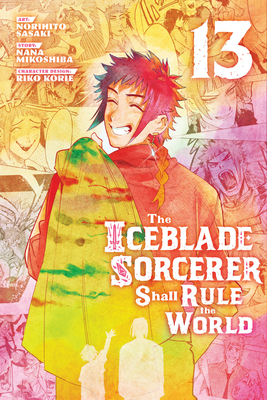 Coperta cărții 'The Iceblade Sorcerer Shall Rule the World 13 - Norihito Sasaki'