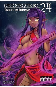 Poza produsului WIEDERGEBURT Legend of the Reincarnated Warrior, Volume 24 (Light Novel) - Brandon B. Varnell