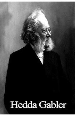 Coperta cărții 'Hedda Gabler - Henrik Ibsen'