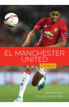Coperta cărții 'El Manchester United - Jim Whiting'