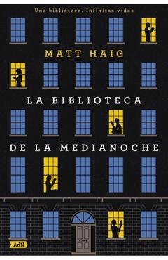 Coperta cărții 'La Biblioteca de la Medianoche (Bolsillo). (the Midnight Library) - Miguel Marqués Muñoz'
