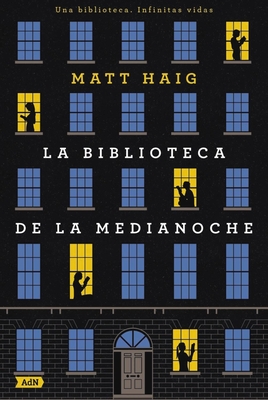 Coperta cărții 'La Biblioteca de la Medianoche (Bolsillo). (the Midnight Library) - Miguel Marqués Muñoz'