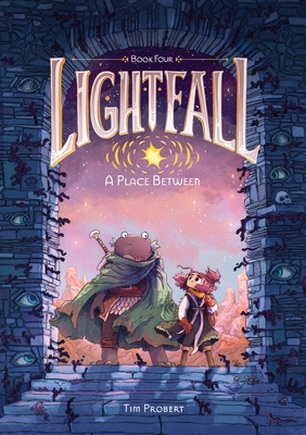 Coperta cărții 'Lightfall: A Place Between: A Graphic Novel - Tim Probert'