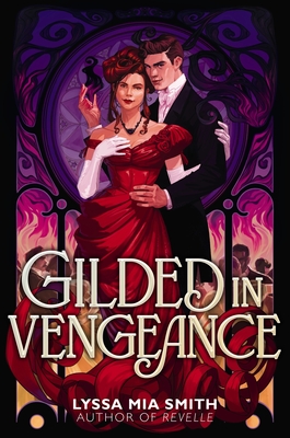 Gilded in Vengeance - Lyssa Mia Smith