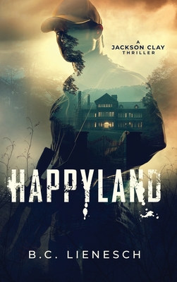 HappyLand - B. C. Lienesch