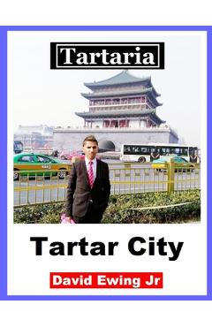 Coperta cărții 'Tartaria - Tartar City: (not in colour) - David Ewing'