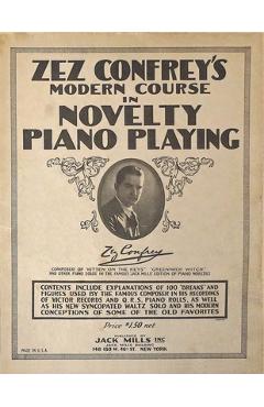 Coperta cărții 'Zez Confrey's Modern Course in Novelty Piano Playing - Edward Zez Confrey'