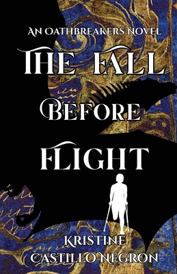 The Fall Before Flight - Kristine Castillo Negron