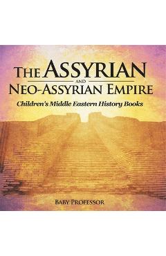 Poza produsului The Assyrian and Neo-Assyrian Empire Children's Middle Eastern History Books - 