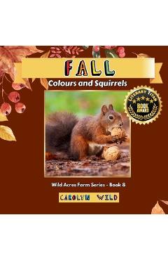 Poza produsului Fall: Colour and Squirrels - Carolyn Wild
