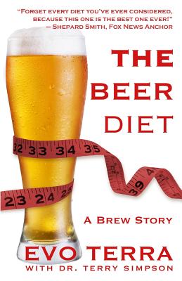 The Beer Diet (A Brew Story) - Terry Simpson