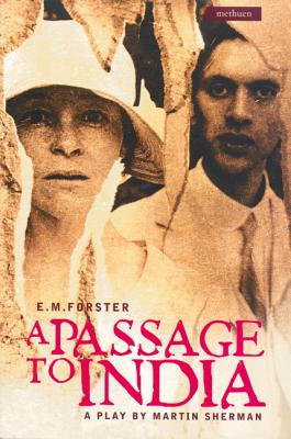 E.M. Forster's a Passage to India - Martin Sherman