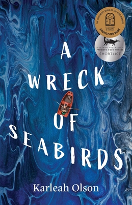 A Wreck of Seabirds: Award-winning Australian gothic fiction novel - Karleah Olson
