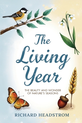 The Living Year - Richard Headstrom