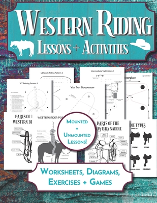 Western Riding Lessons & Activities: Horseback Lesson Plan and Worksheets for Equestrian Students & Riding Instructors - Lyndsi Pratt