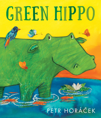 Green Hippo - Petr Horácek