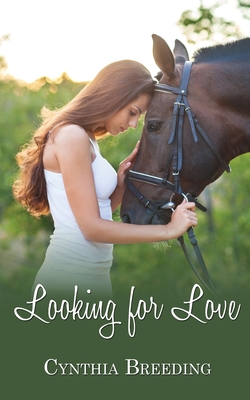 Looking for Love - Cynthia Breeding