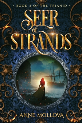 Seer of Strands - Anne Mollova