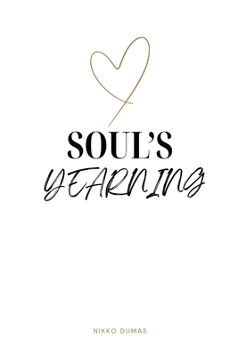 Soul's Yearning - Nikko Dumas