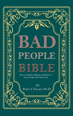 Bad People Bible - Peter J. Favaro