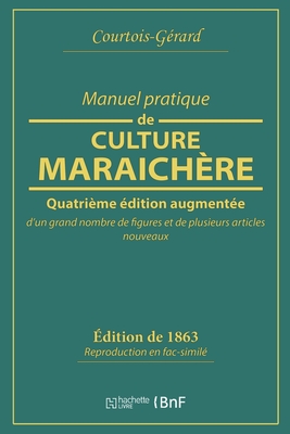 Manuel Pratique de Culture Maraichère -