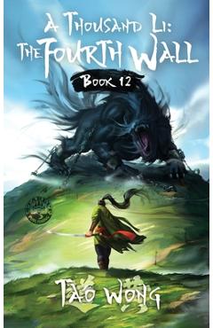 Coperta cărții 'A Thousand Li: the Fourth Wall: An Epic Progression Fantasy - Tao Wong'