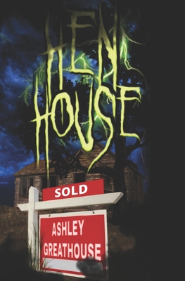Hen House - Ashley Greathouse