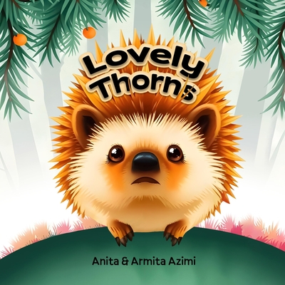 Lovely Thorns - Armita Azimi