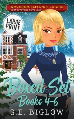 Reverend Margot Quade Cozy Mysteries Volume 2: A Large Print Christian Amateur Sleuth Boxed Set Collection - S. E. Biglow