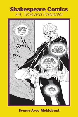 Shakespeare Comics: Art, Time and Character - Svenn-arve Myklebost