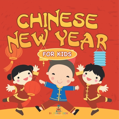 Chinese New Year For Kids - 