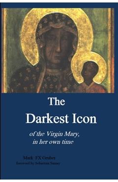 Coperta cărții 'The Darkest Icon - Mark Gruber'