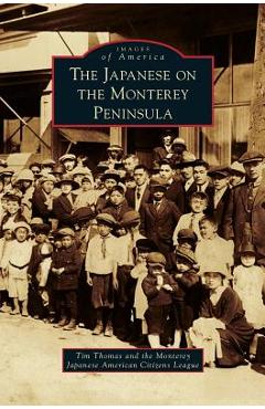Coperta cărții 'Japanese on the Monterey Peninsula - Tim Thomas'