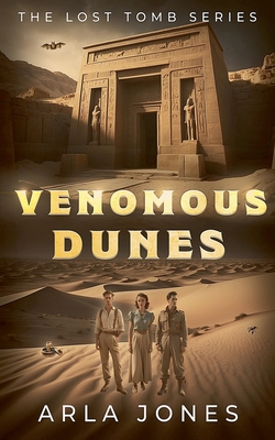 Venomous Dunes - Arla Jones