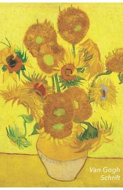 Coperta cărții 'Van Gogh Schrift: Zonnebloemen Trendy & Hip Notitieboek Ideaal Voor School, Studie, Recepten of Wachtwoorden - Studio'