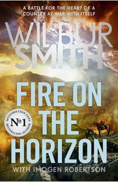 Poza produsului Fire on the Horizon - Wilbur Smith