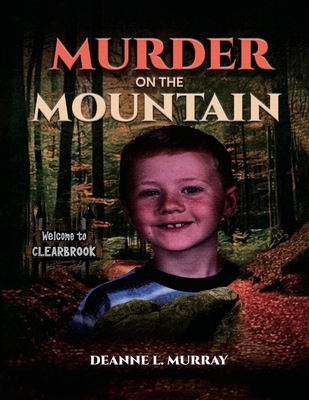 Murder On The Mountain - Deanne L. Murray