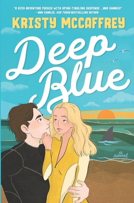 Deep Blue - Kristy Mccaffrey