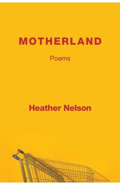 Coperta cărții 'Motherland - Heather Nelson'