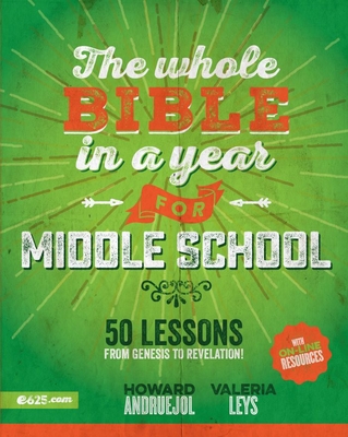 Whole Bible in a Year for Middle School (Toda La Biblia En Un Año Para Preadolescentes) - Howard Andruejol