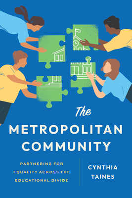 Coperta cărții 'The Metropolitan Community: Partnering for Equality Across the Educational Divide - Cynthia Taines'
