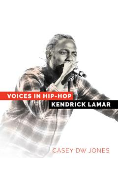 Coperta cărții 'Kendrick Lamar - Casey Dw Jones'