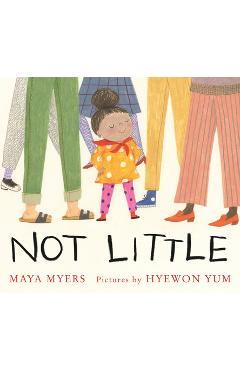 Poza produsului Not Little - Maya Myers