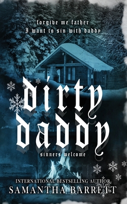 Dirty Daddy - Samantha Barrett